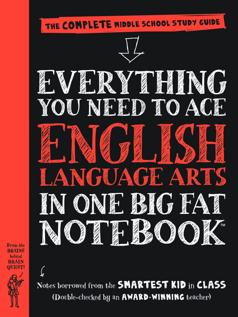 Everything You Need to Ace English Language Arts in One Big Fat Notebook