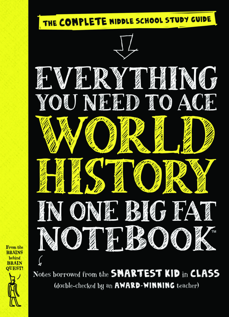 Everything You Need to Ace World History in One Big Fat Notebook