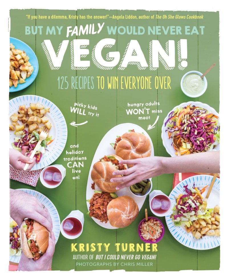 But My Family Would Never Go Vegan!