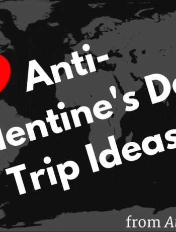 Anti-Valentine's Day Trip