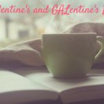 Valentine’s *and* GALentine’s Day Reads