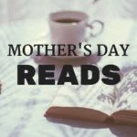 13 Mother’s Day Reads
