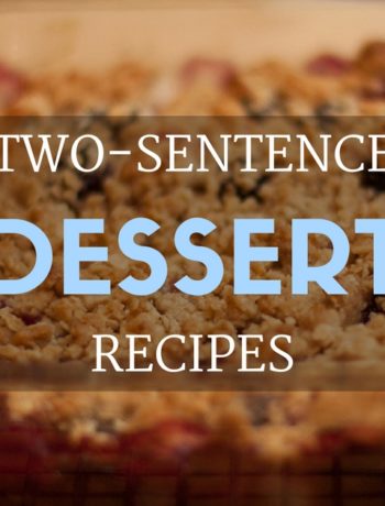 two-sentence dessert recipes