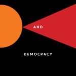 On Demagoguery & Democracy