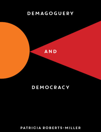 Demagoguery & Democracy