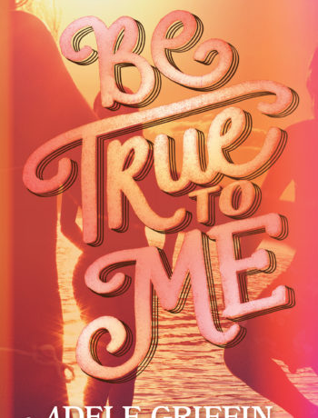 be true to me