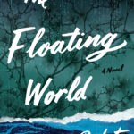 #FridayReads: THE FLOATING WORLD