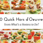 10 Quick Hors d’Oeuvres
