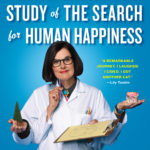 Read Inside: ‘The Totally Unscientific Study of the Search for Human Happiness’