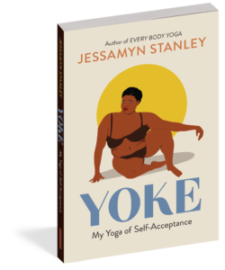 Jessamyn Stanley's New Book Wants to Teach You More Than How to Perfect  Your Downward Dog