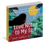 Love Notes to My Self: An Introduction